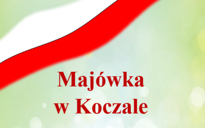 MAJÓWKA W KOCZALE