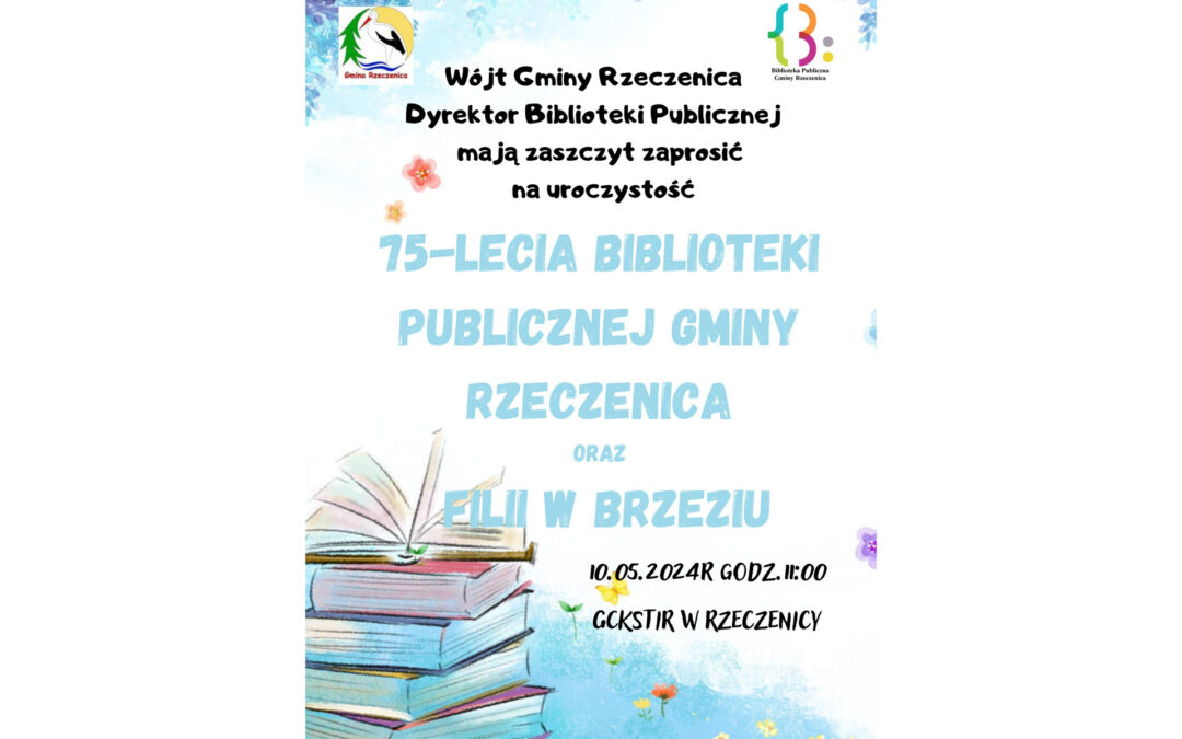 JUBILEUSZ RZECZENICKIEJ BIBLIOTEKI – ZAPROSZENIE